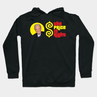 the price is right Hoodie